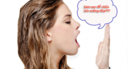 Làm thế nào để hết hôi miệng – Giới thiệu 5 cách trị hôi miệng đơn giản ngay tại nhà