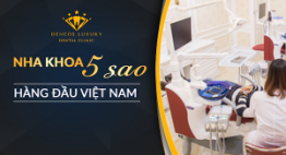 Bảng giá dịch vụ làm răng sứ tại Nha khoa Dencos Luxury mới nhất